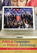 ISBN: 9780313347559 - Political campaigns and political advertising : a midia literacy guide ISBN: 9780313347559 - Political campaigns and political advertising : a midia literacy guide