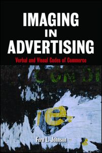 cover of Imaging in Advertising: Verbal and Visual Codes of Commerce